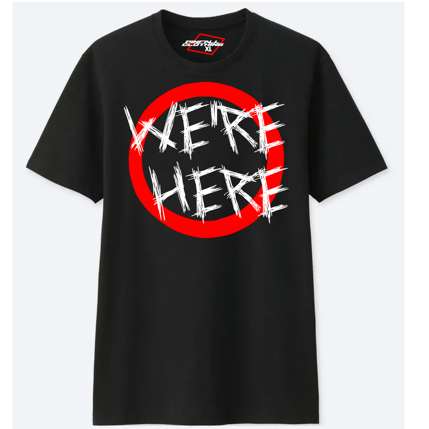 We’re Here Tee (Pre-Order) Ships July 22nd